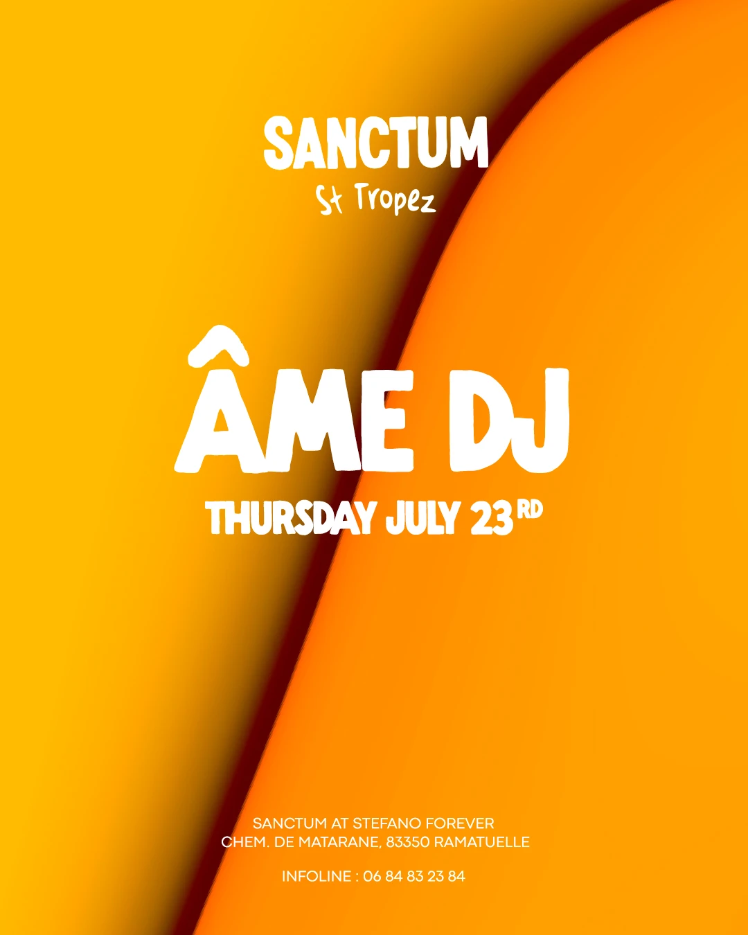 Âme Dj X Sanctum St-Tropez