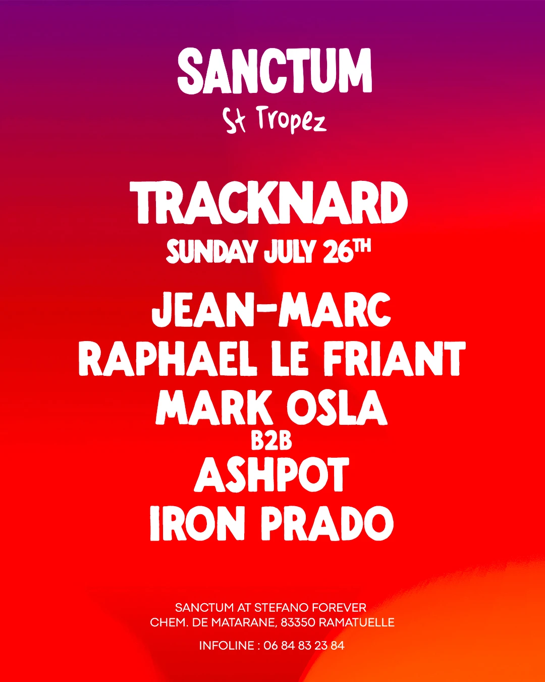 Tracknard At Sanctum Club St-Tropez