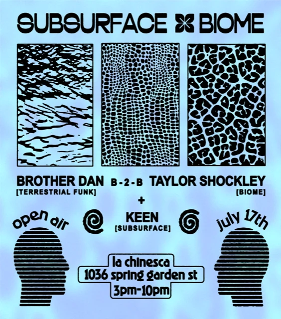 Subsurface X Biome Open-Air: Brother Dan B2b Taylor Shockley, Keen