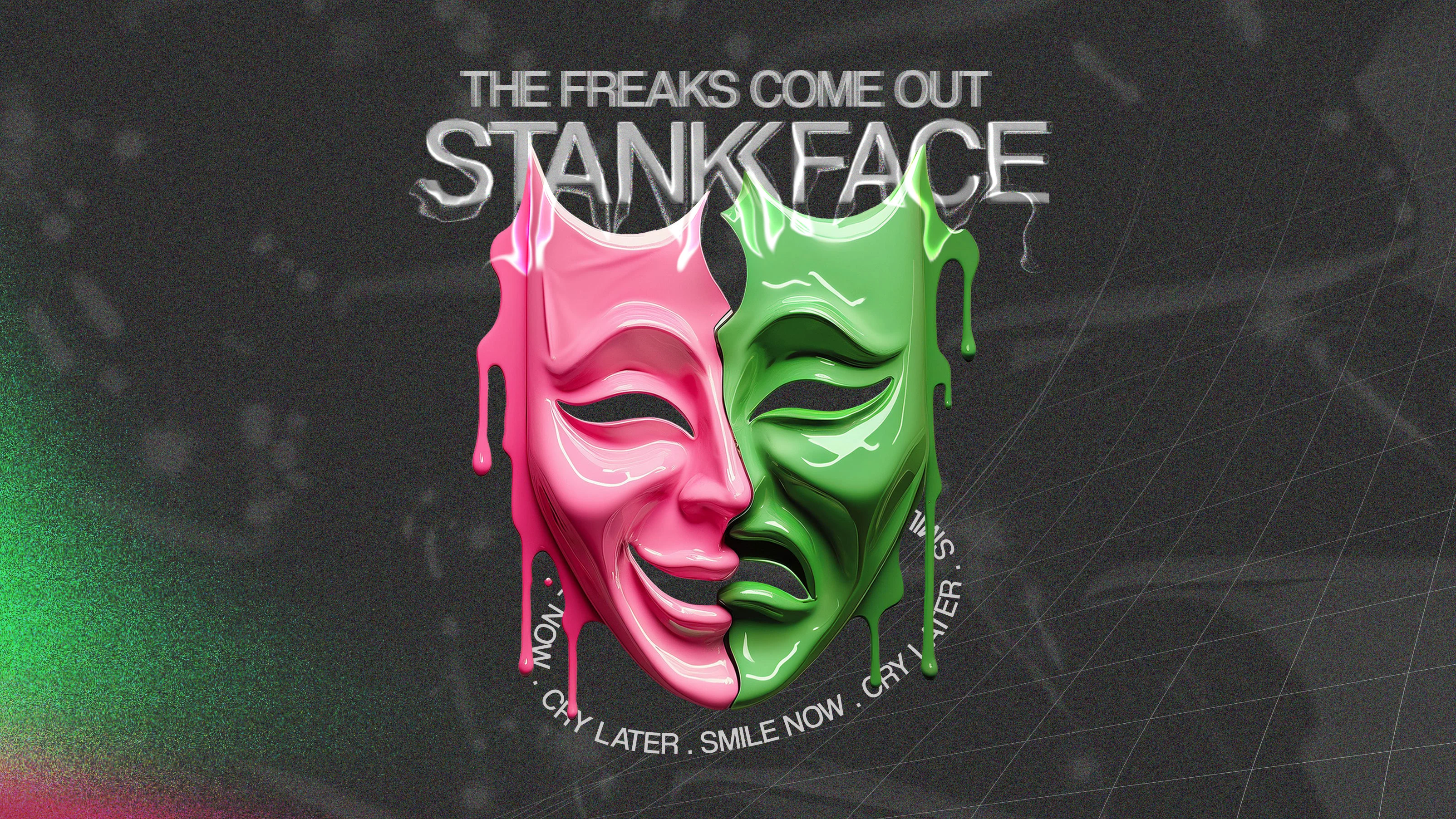 Stankface • The Freaks Come Out