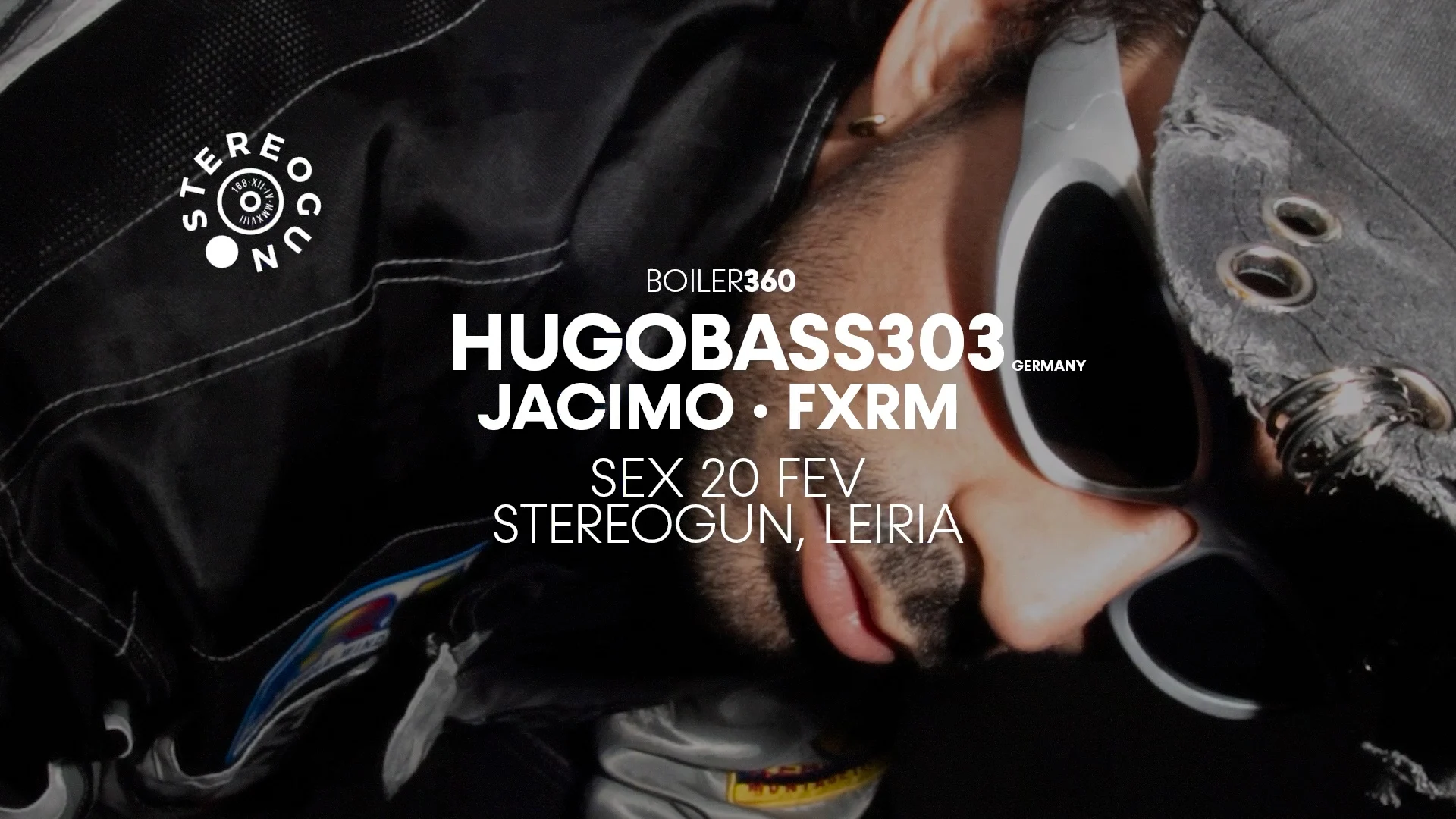 Boiler360 - Hugobass303 (Germany) @ Stereogun, Leiria