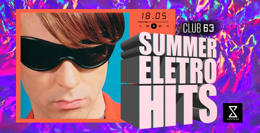 Summer Eletrohits | A Festa Oficial Dos Anos 2000!