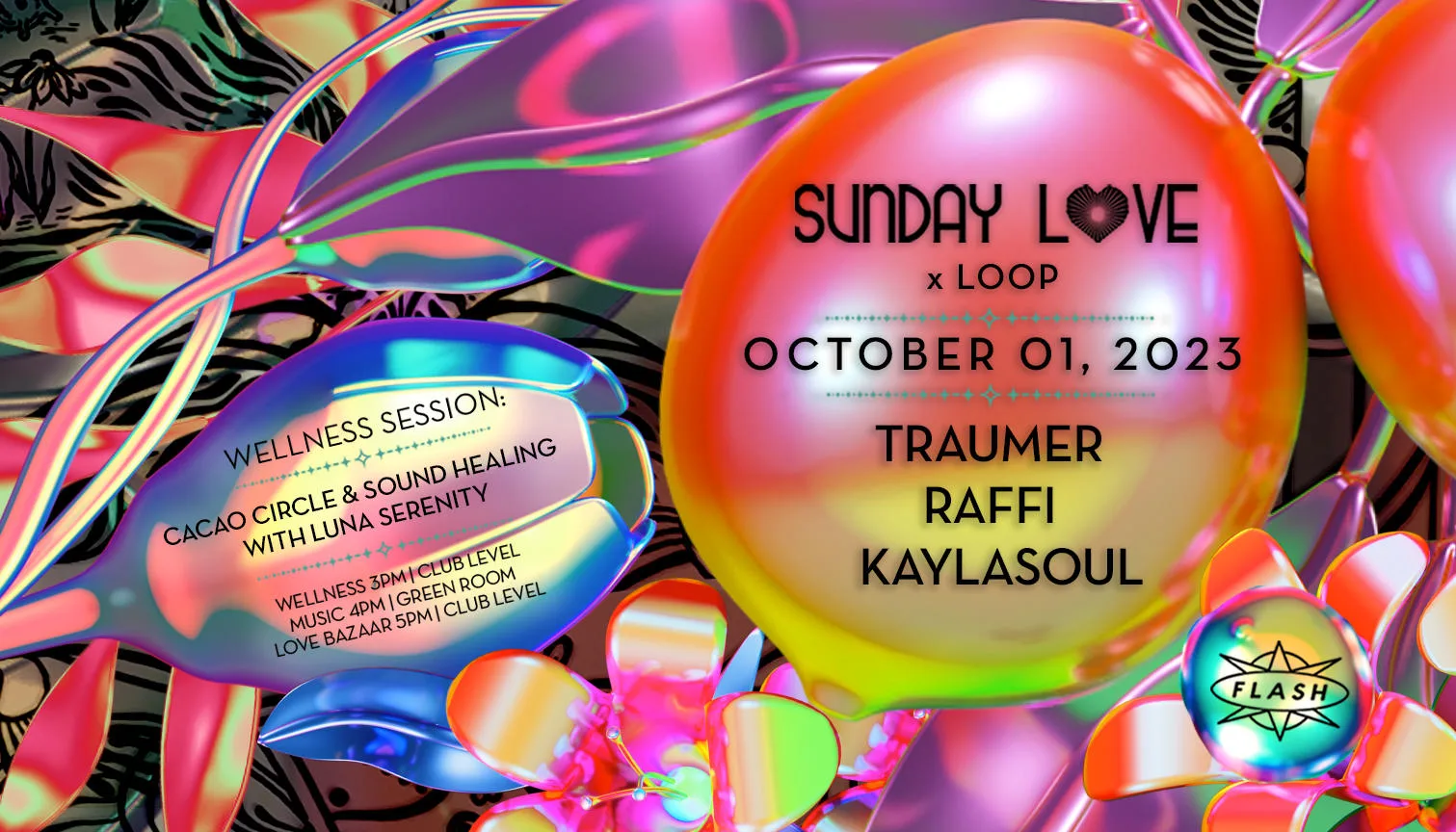 Sunday Love X Loop: Traumer - Raffi - Kaylasoul
