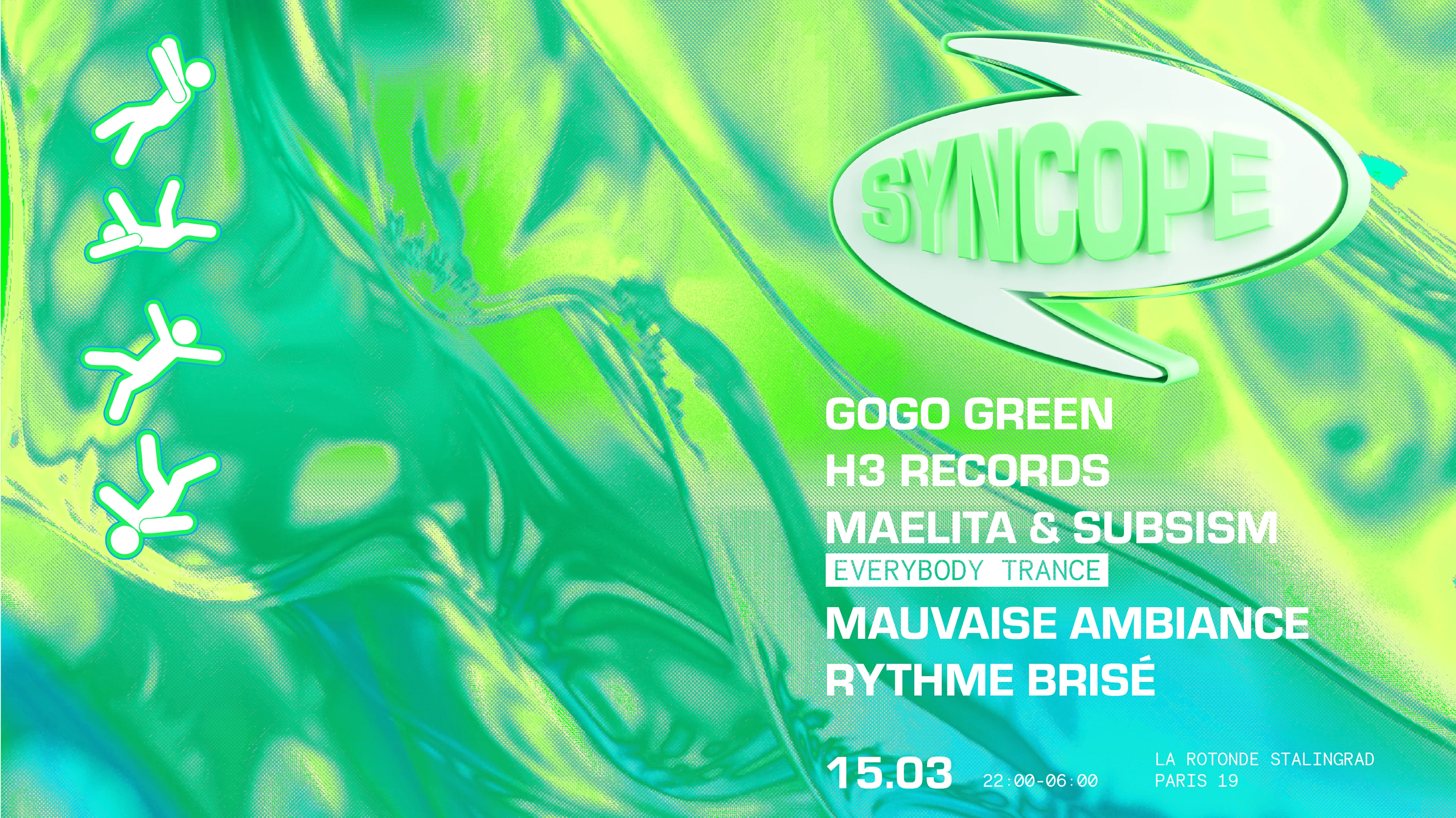 Syncope | 3 Scènes W/ Gogo Green, Everybody Trance, H3 Rec.