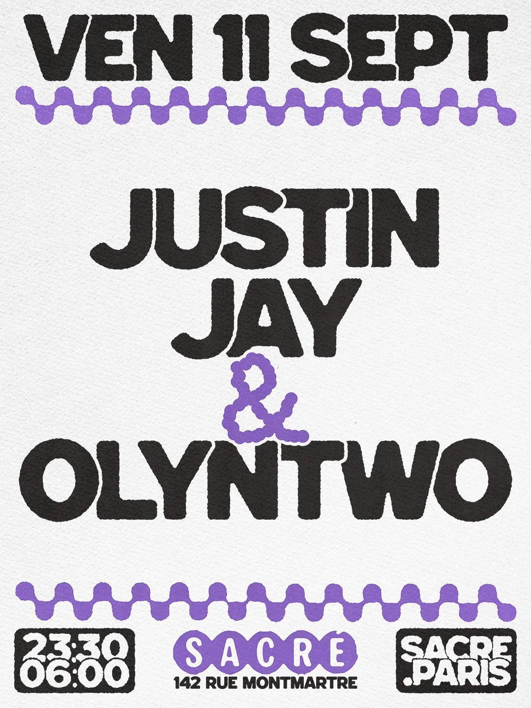 Sacré Présente : Justin Jay & Olyn Two