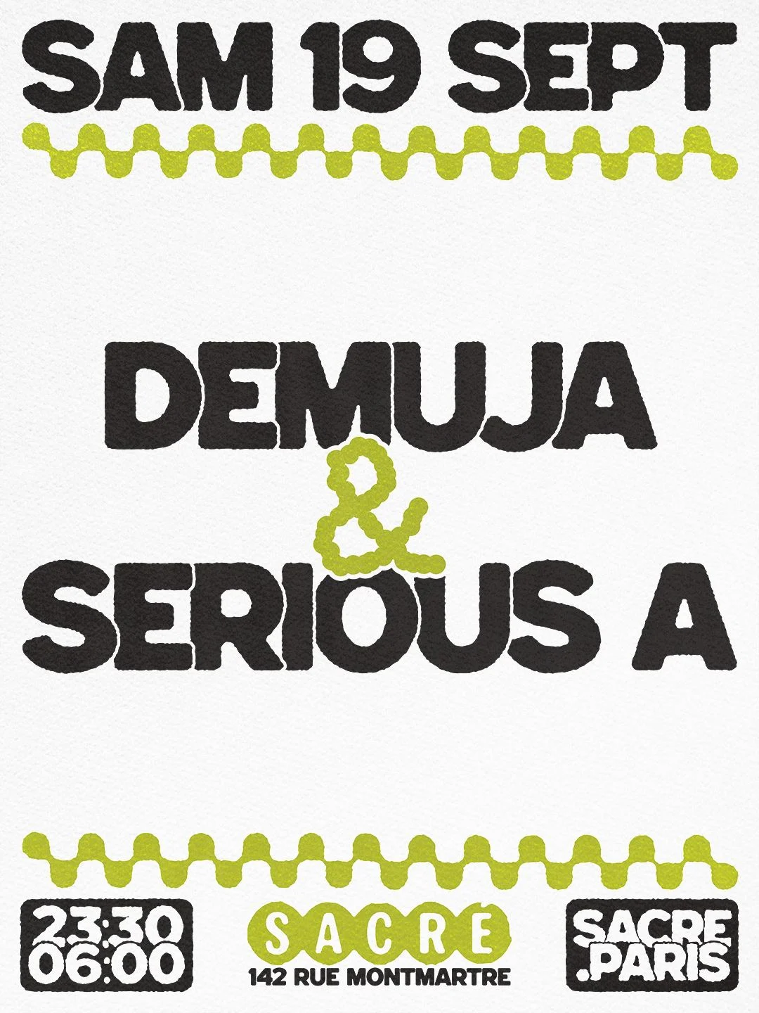 Sacré Présente : Demuja & Serious A