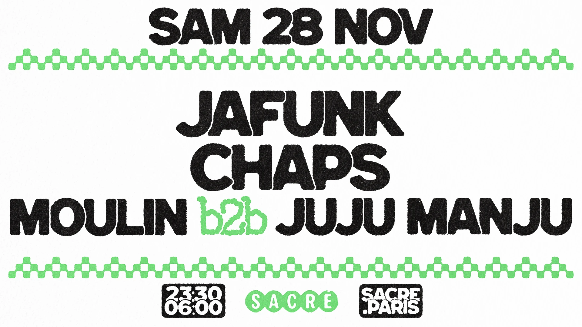 Sacré Présente: Jafunk, Chaps, Moulin & Juju Manju