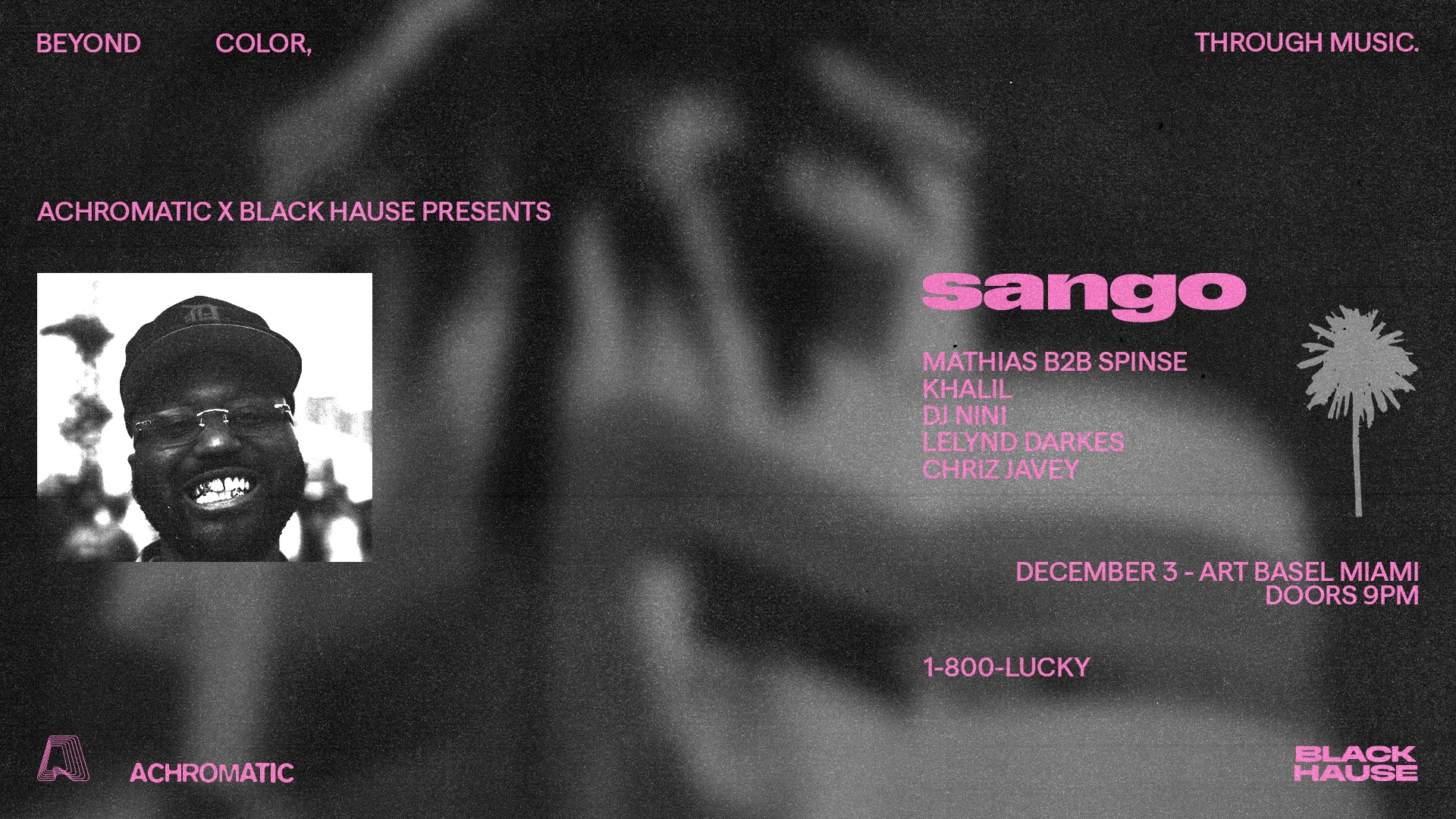 Achromatic X Black Hause Presents: Sango