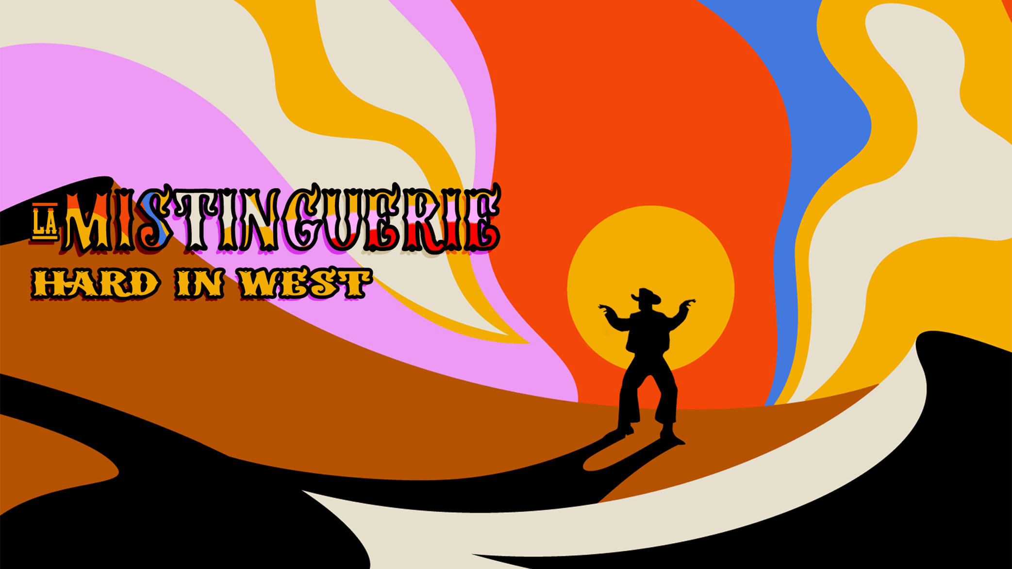 La Mistinguerie - Hard In West