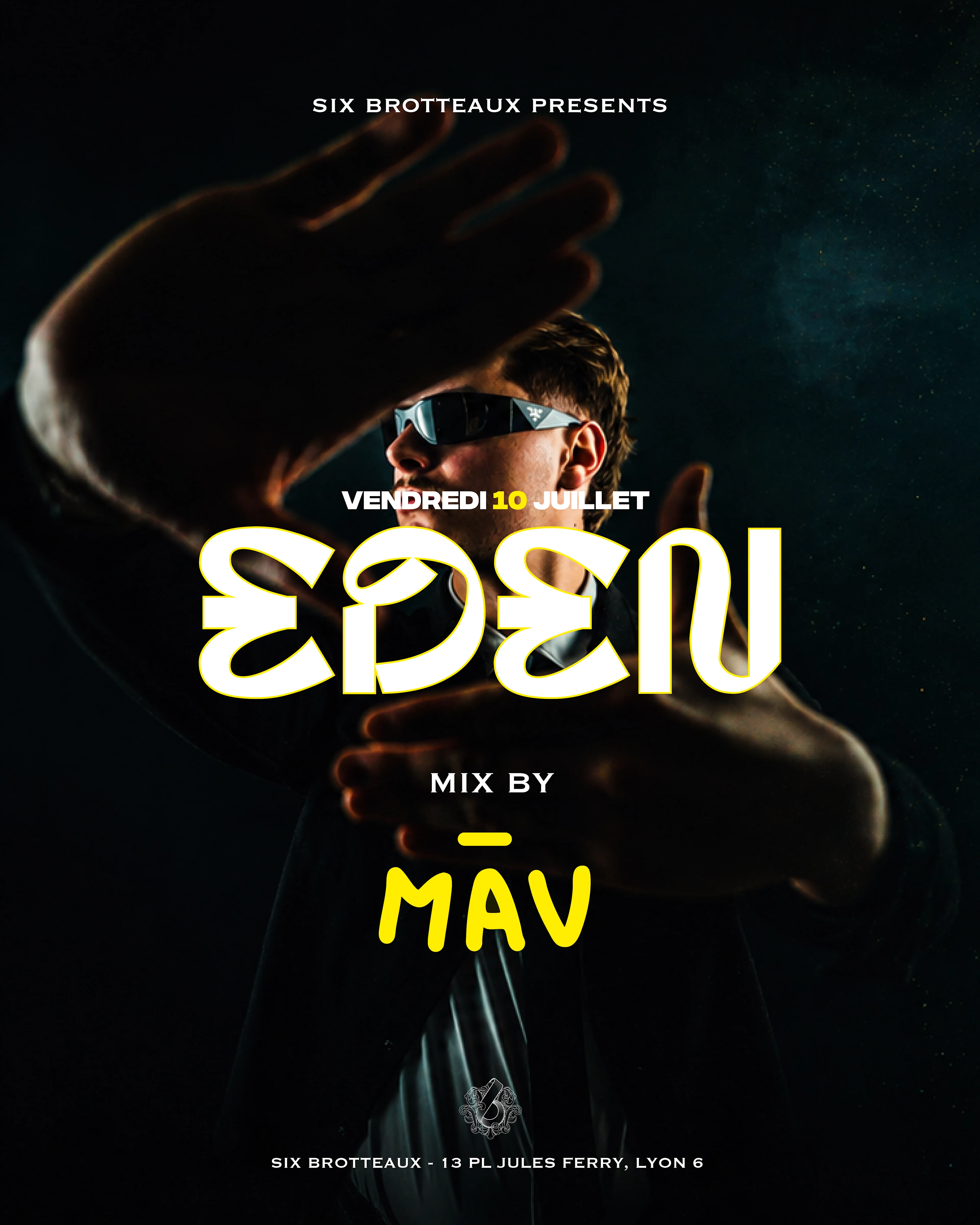 Closing Eden - 10 Juillet - Mav
