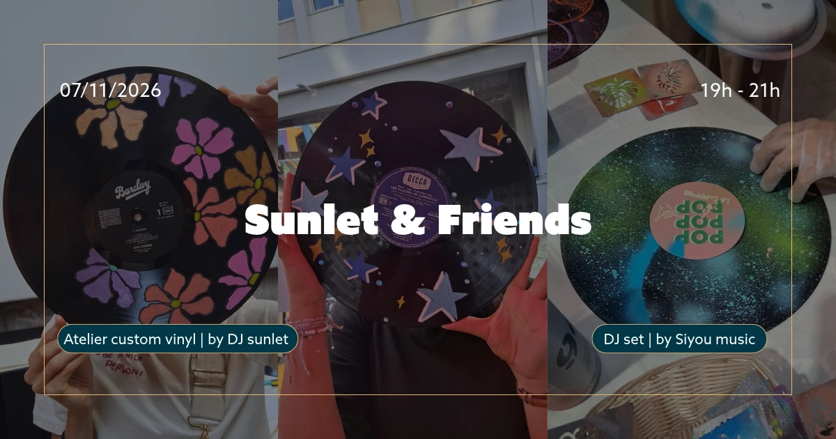 Sunlet & Friends / The People Lyon