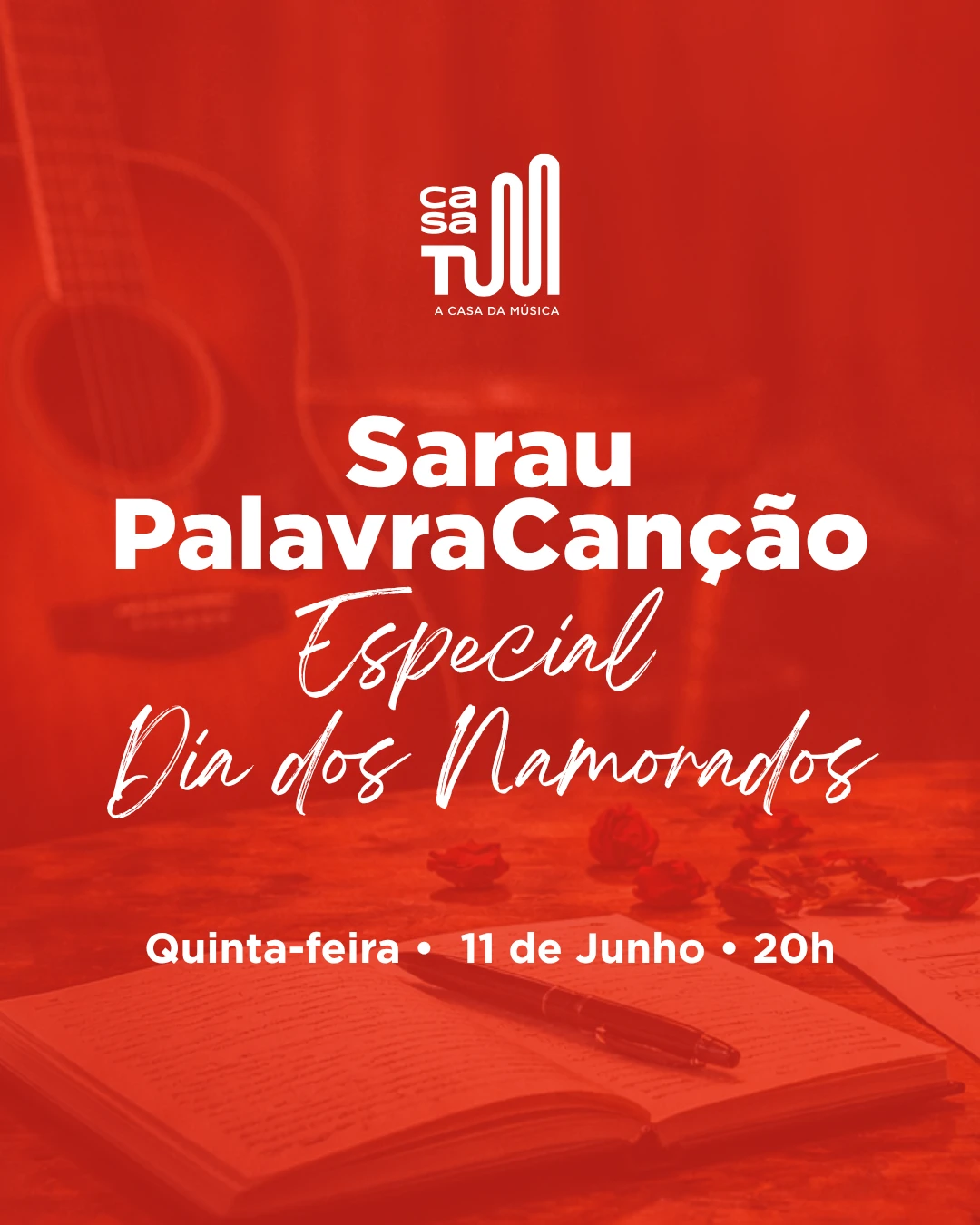 Casa Tum Apresenta: Sarau Palavracanção Dia Dos Namorados