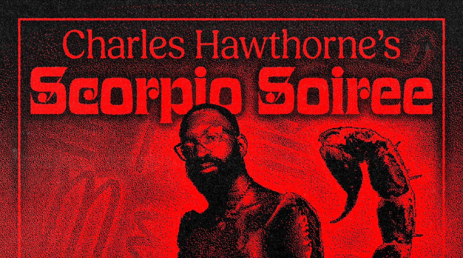 Charles' Scorpio Soiree!