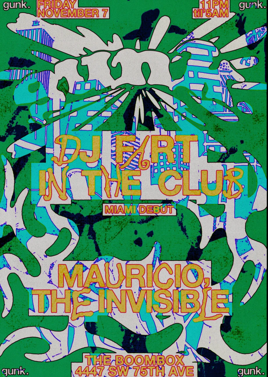 Gunk. Presents: Dj Fart In The Club