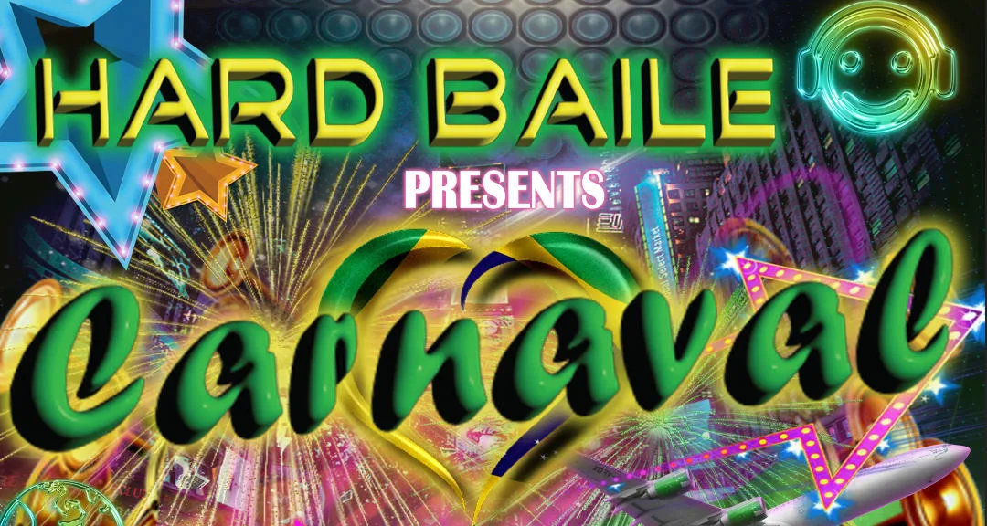 Hard Baile Presents Carnaval : Doctor Jeep, Wtchcrft, & More