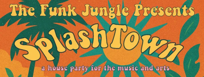 The Funk Jungle Presents: Splash Town