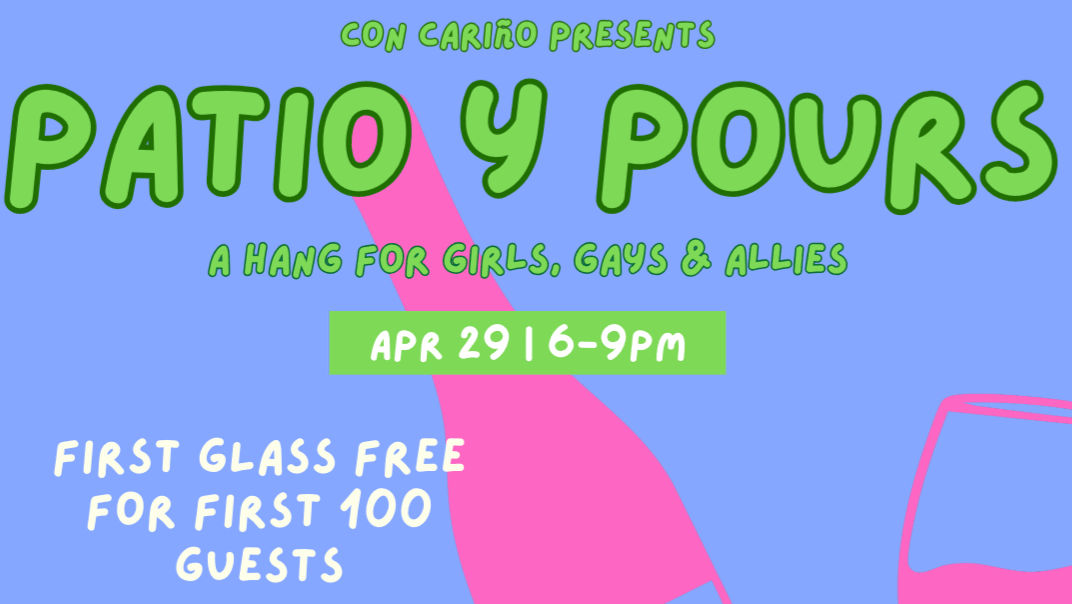 Con Cariño Presents: Patio Y Pours