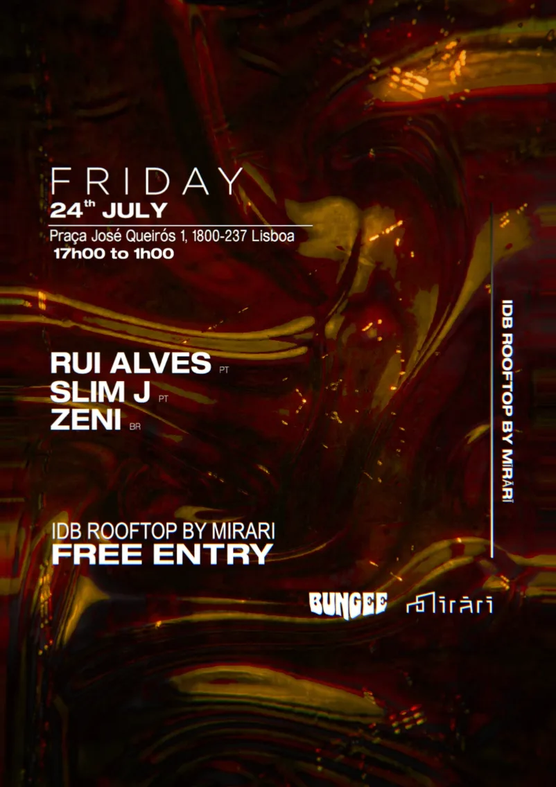 Zeni ‣ Rui Alves ‣ Slim J | Friday • 24 Jul • Mirari • Free
