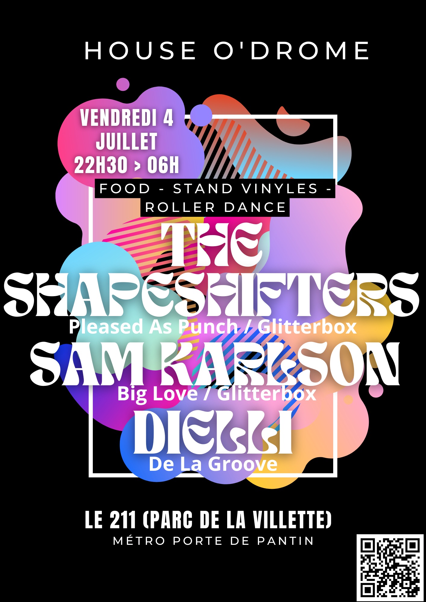 House O'drome: The Shapeshifters, Sam Karlson, Dielli & More