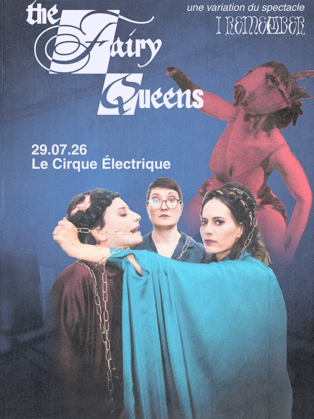 The Fairy Queens - Le Cirque Électrique