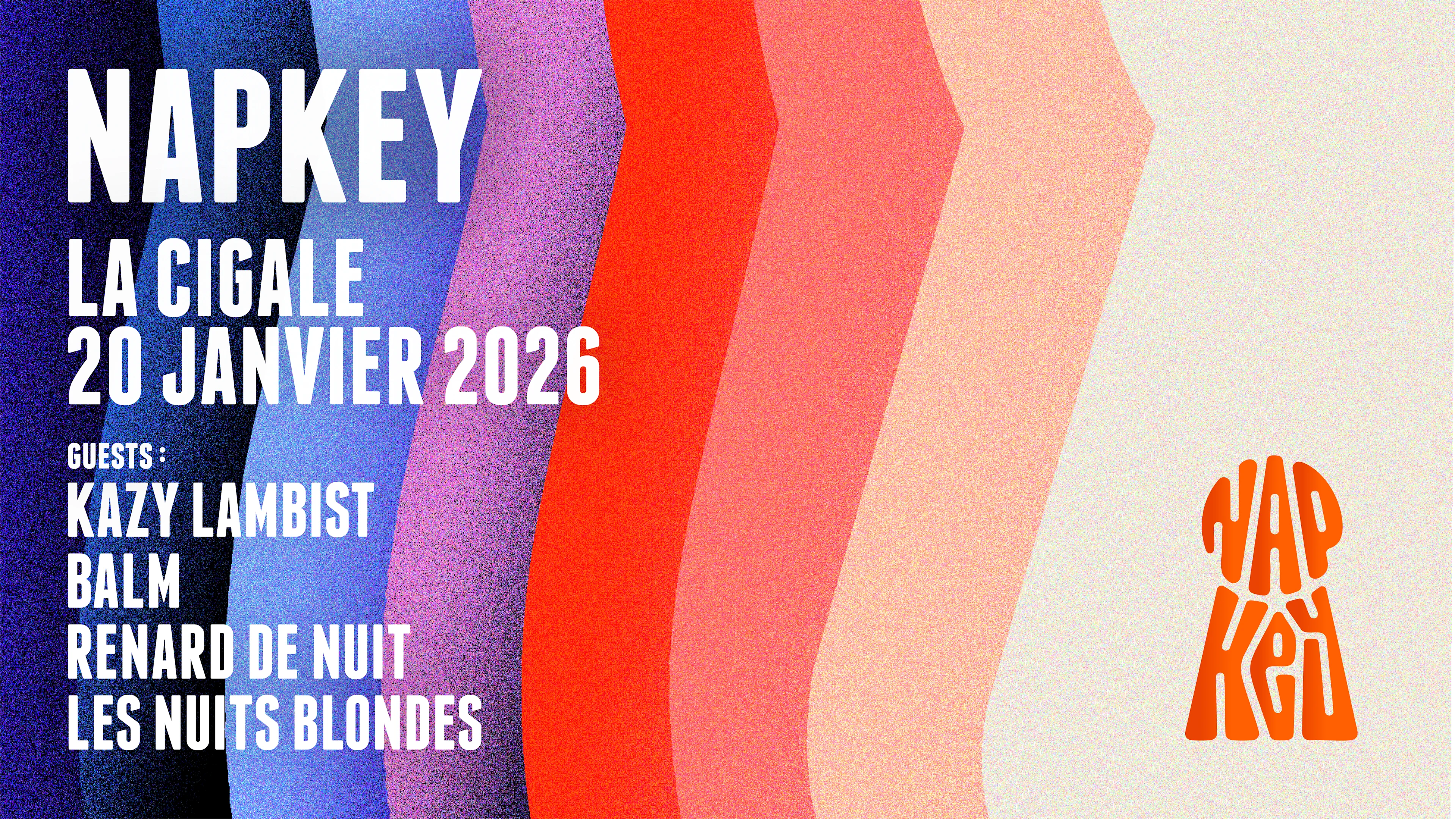 Napkey - La Cigale