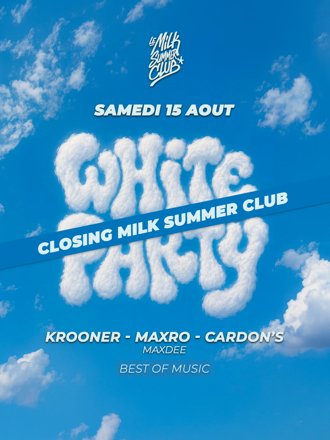Samedi 15 Aout - White Party W/ Krooner - Maxro - Cardon's