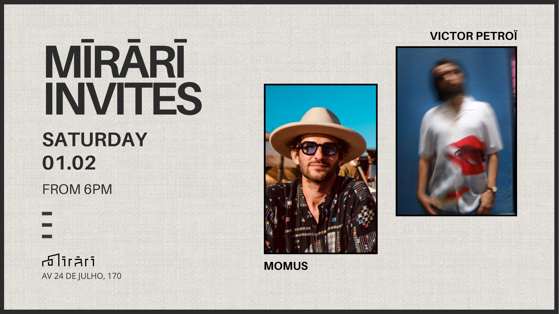 Mirari Invites: Momüs & Victor Petroï