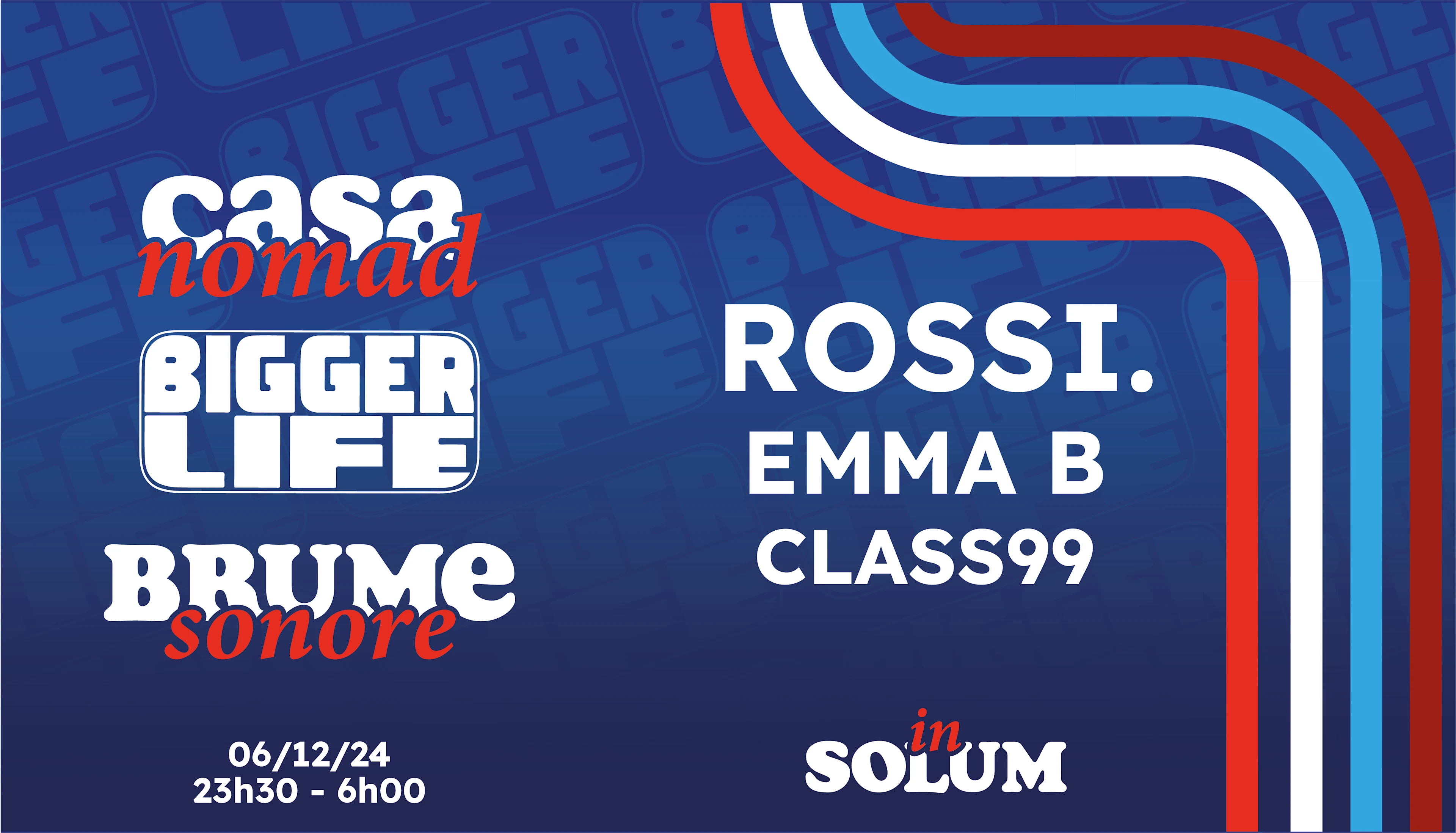 Bigger Life X Casa Nomad X Brume Sonore : Rossi. , Emma B