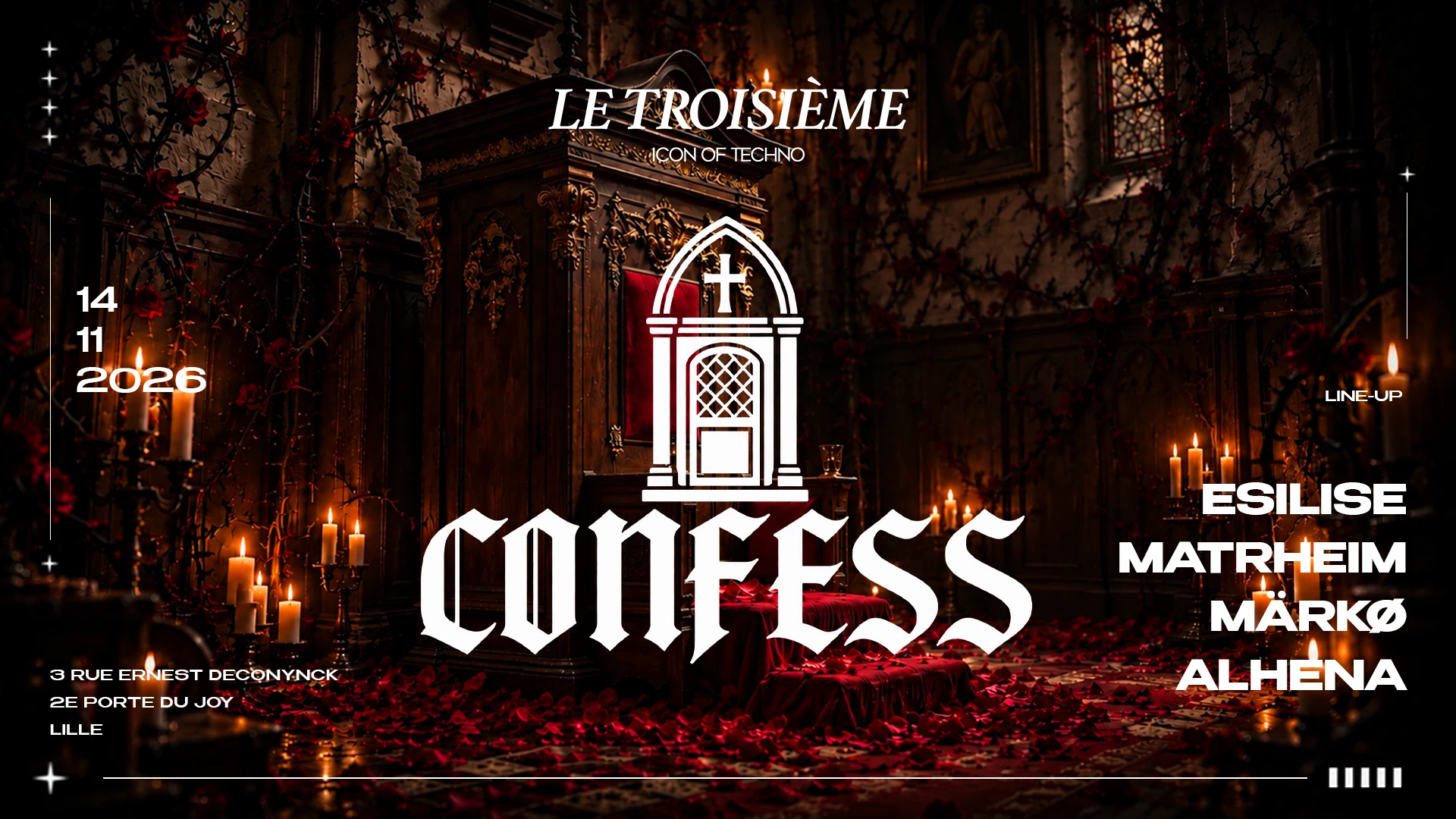 Confess ♱ // Le Troisième - Lille