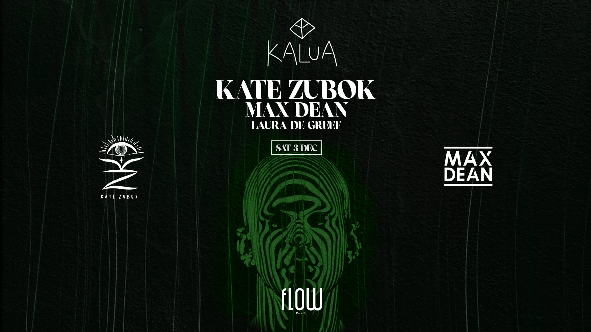 Kalua - Kate Zubok - Max Dean - Laura De Greef