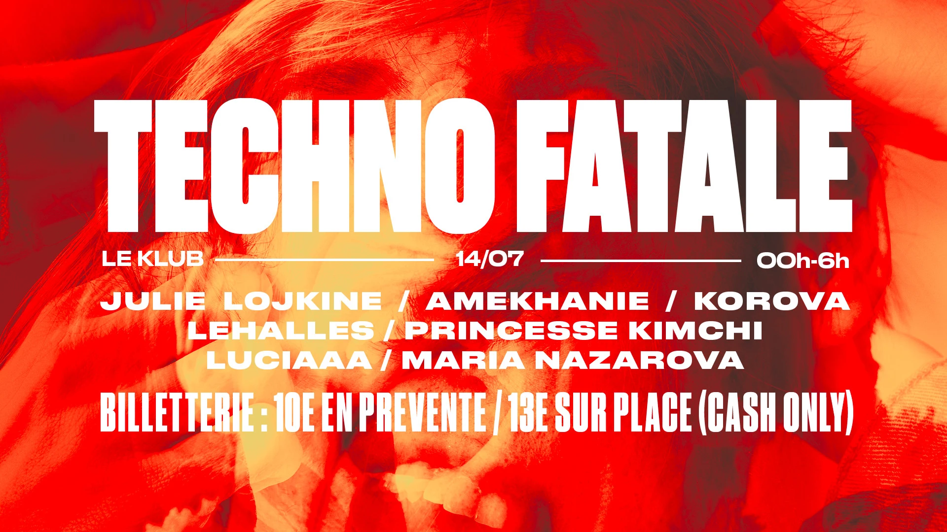 Techno Fatale #3 Au Klub