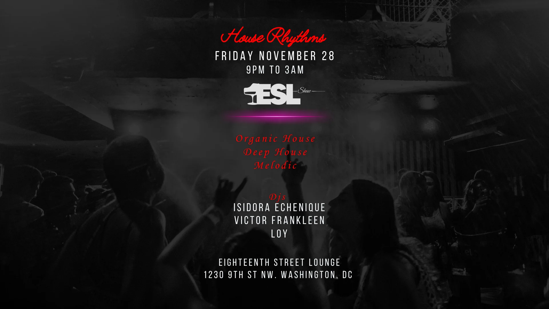 House Rhythms - Thanksgiving Weekend