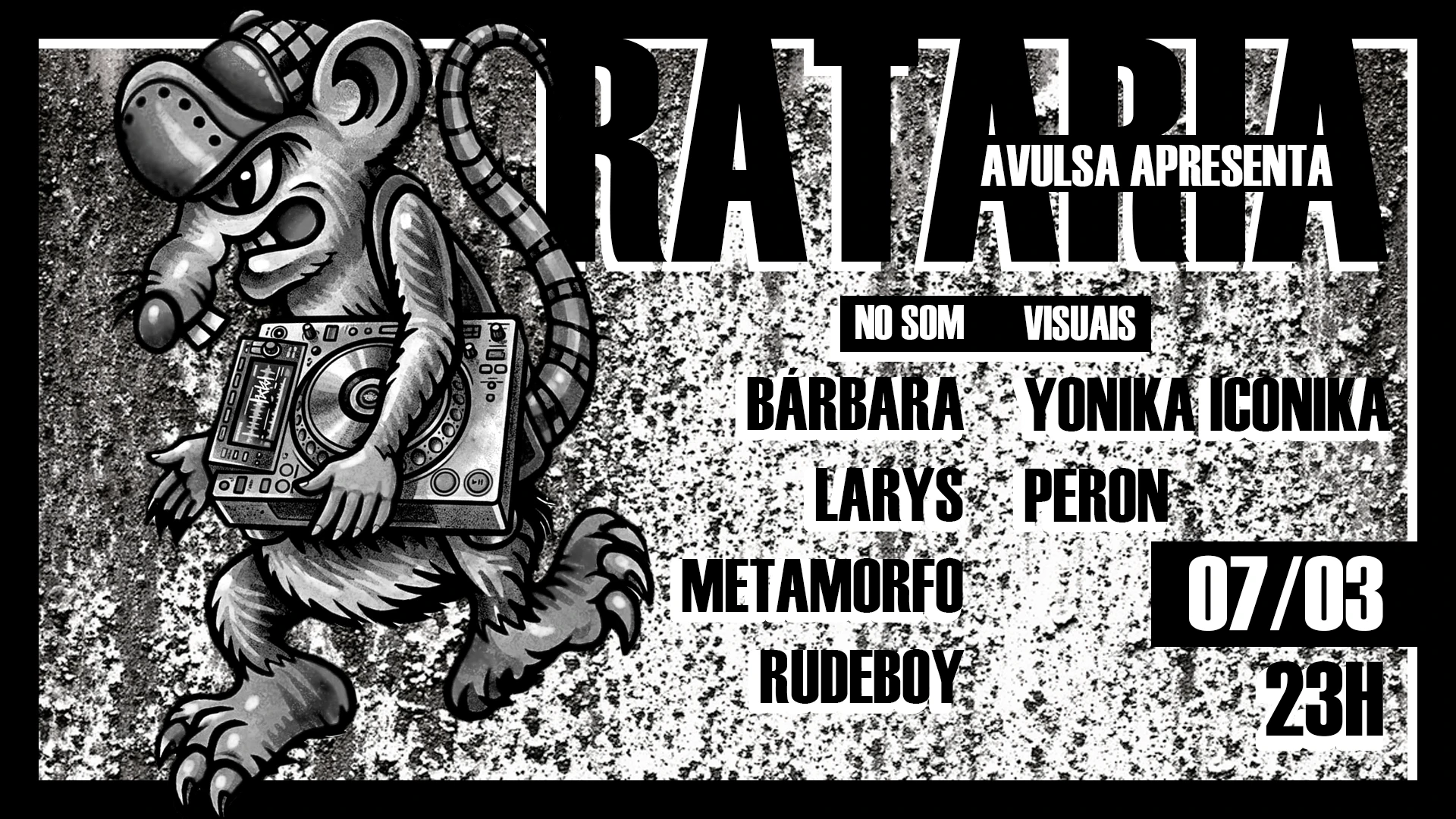 Rataria #4 - De Graça Até 01h