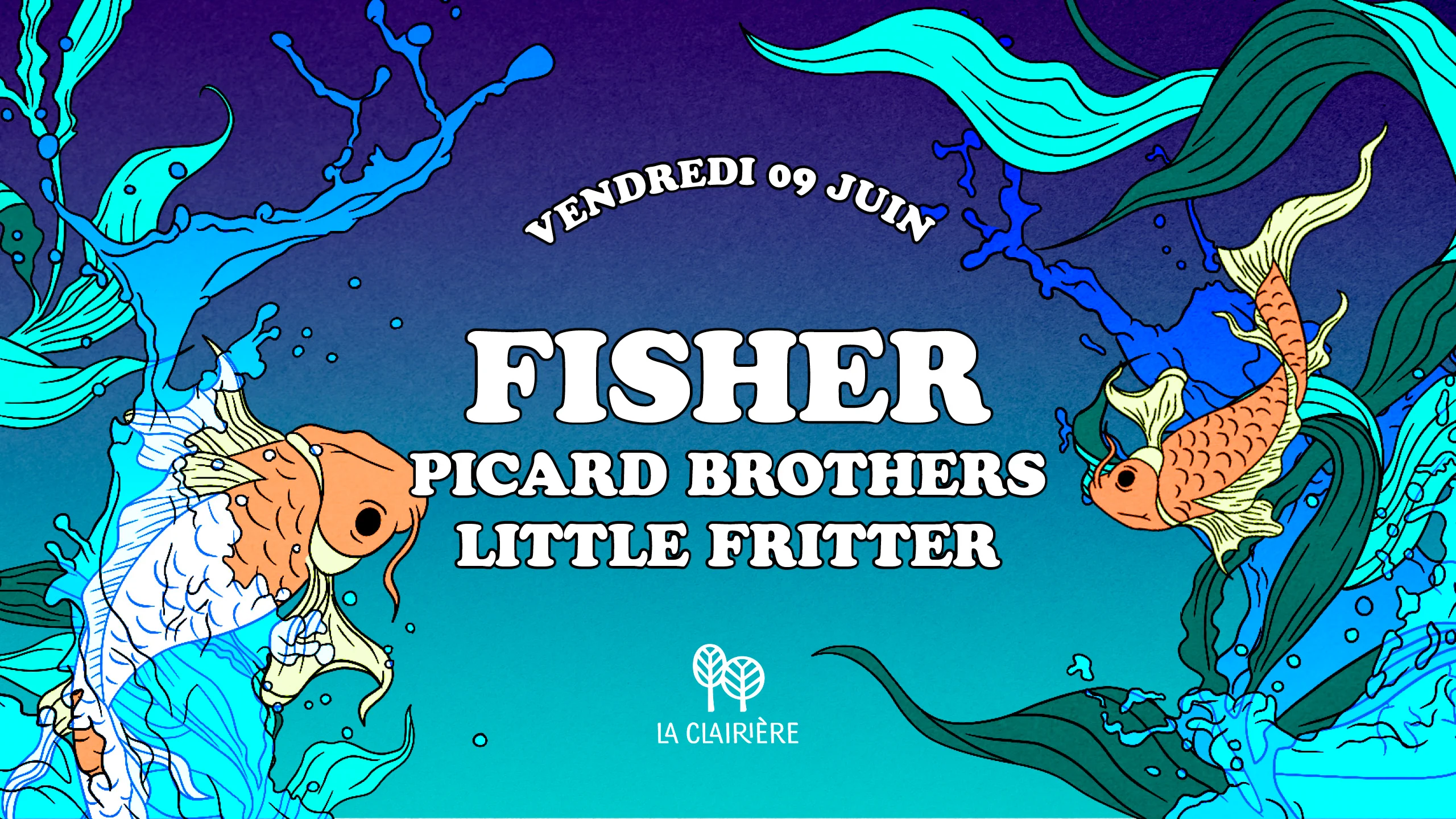 La Clairière : Fisher, Picard Brothers, Little Fritter