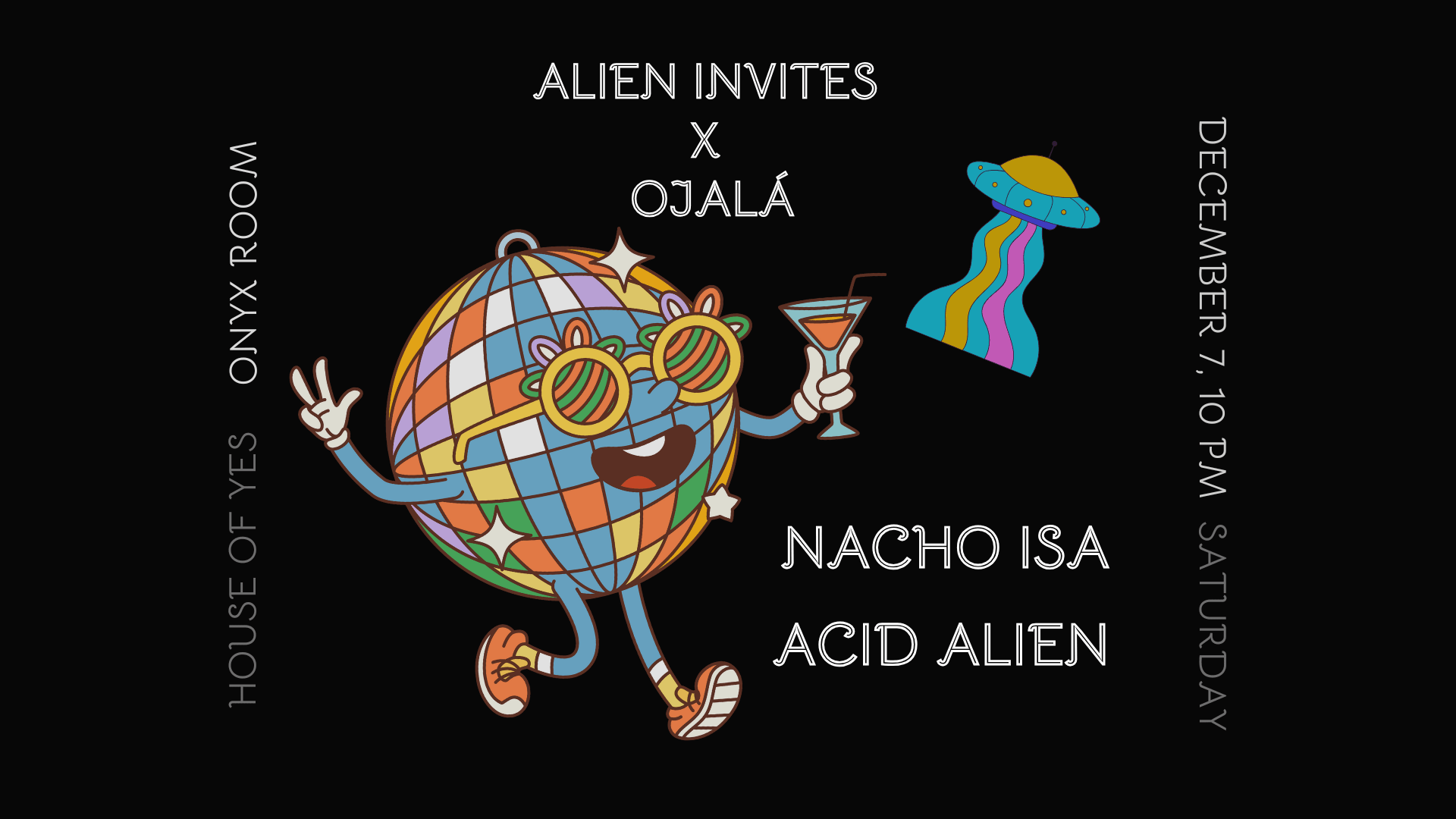 Alien Invites X Ojalá • Nacho Isa • Acid Alien
