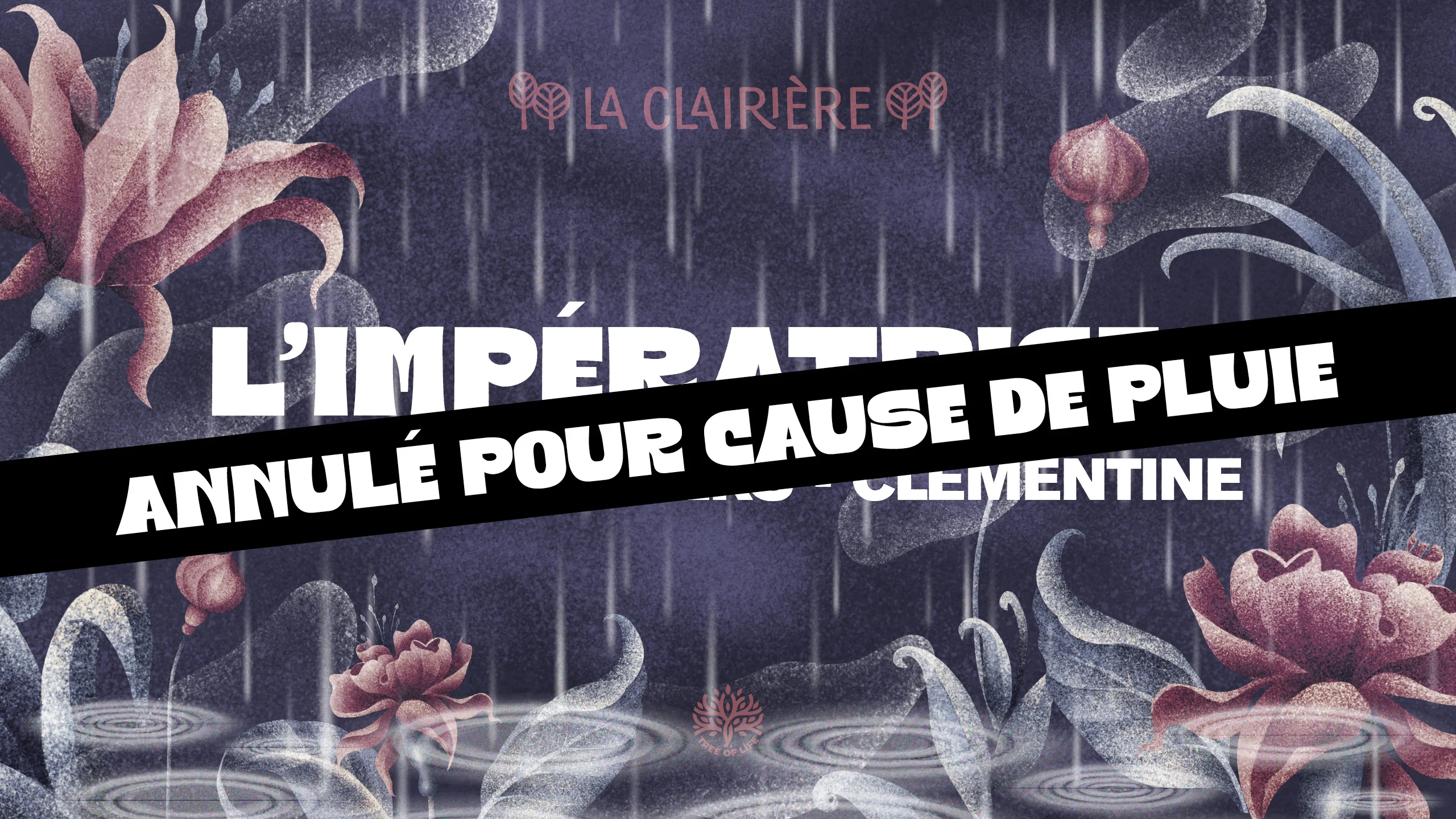 Annulé (Cause De Pluie) ! La Clairière : L'impératrice (Dj Set)
