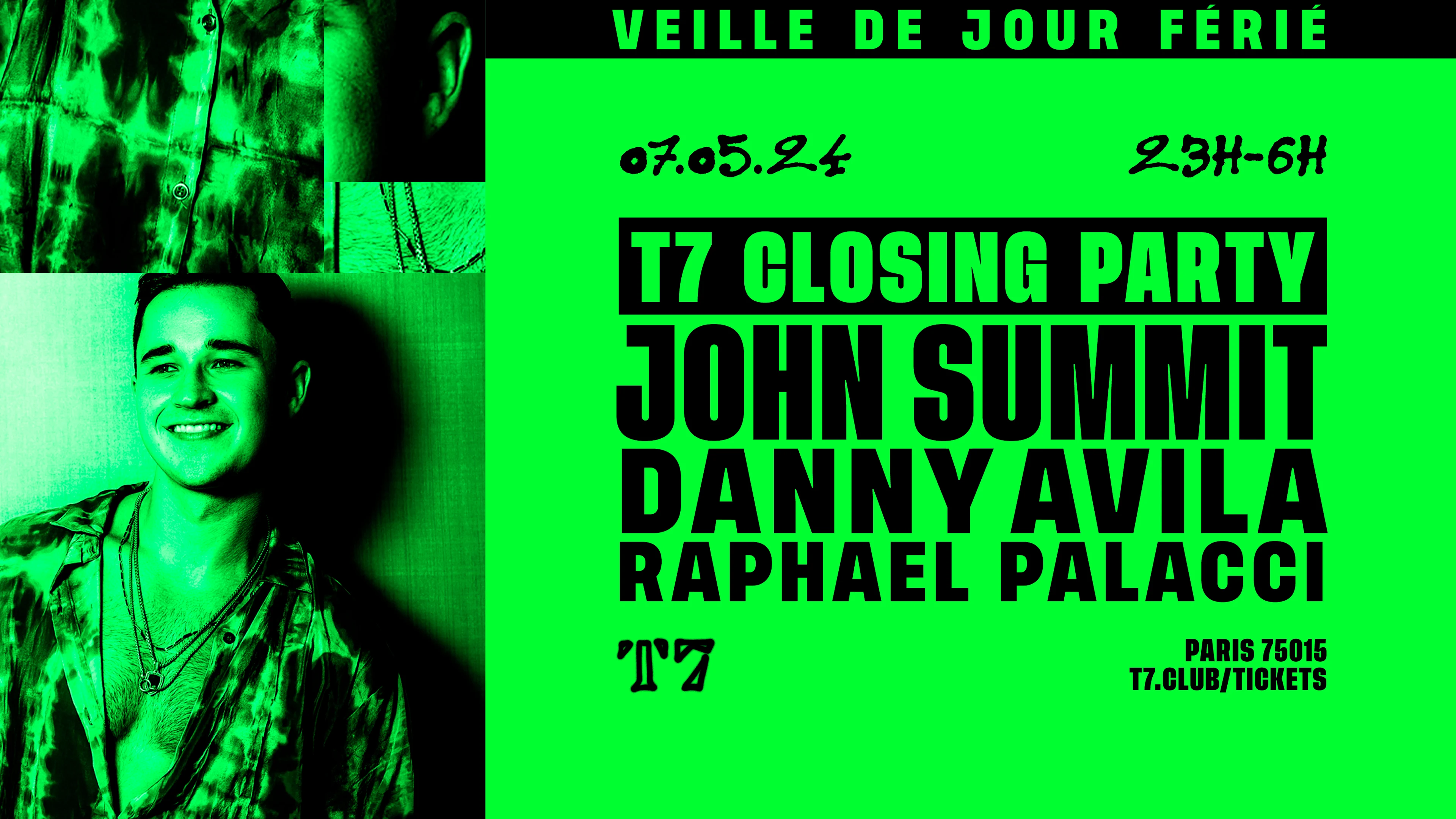 T7 : John Summit (Veille De Jour Férié)