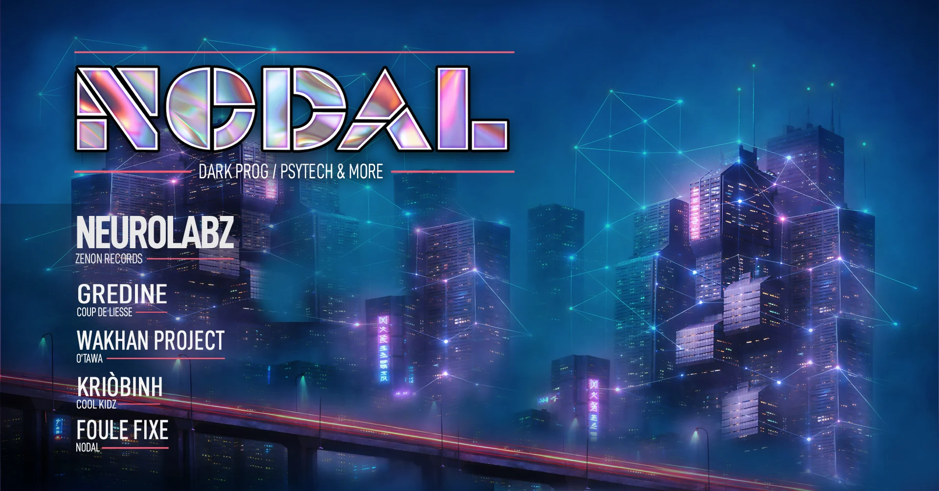 Nodal : Neurolabz (Zenon), Gredine, Wakhan Project & More
