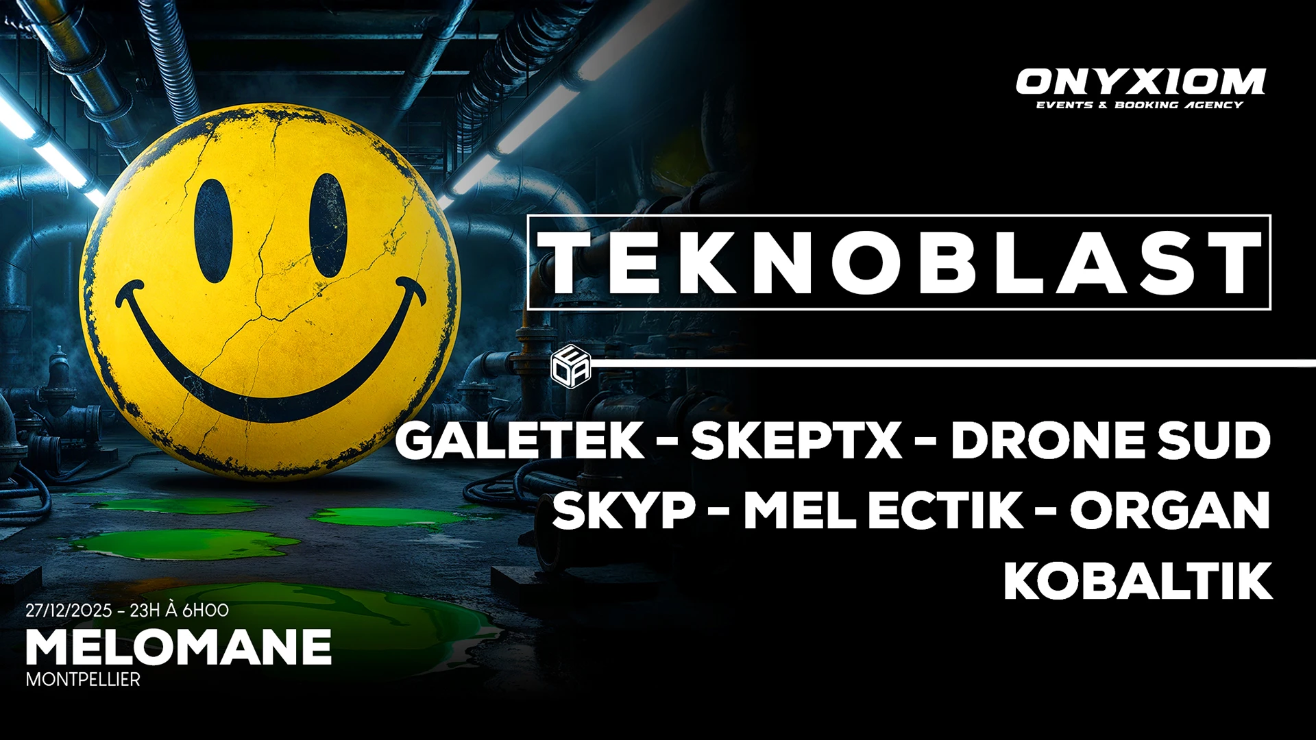 Teknoblast - W/ Galetek, Skeptx & More