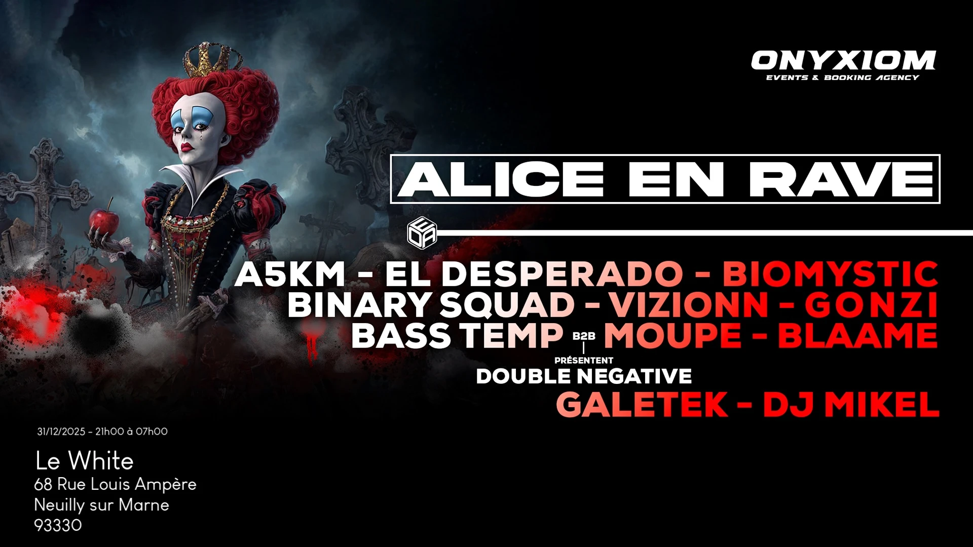 Onyxiom - Alice En Rave - Nouvel An Xxl - A5km, Gonzi & More