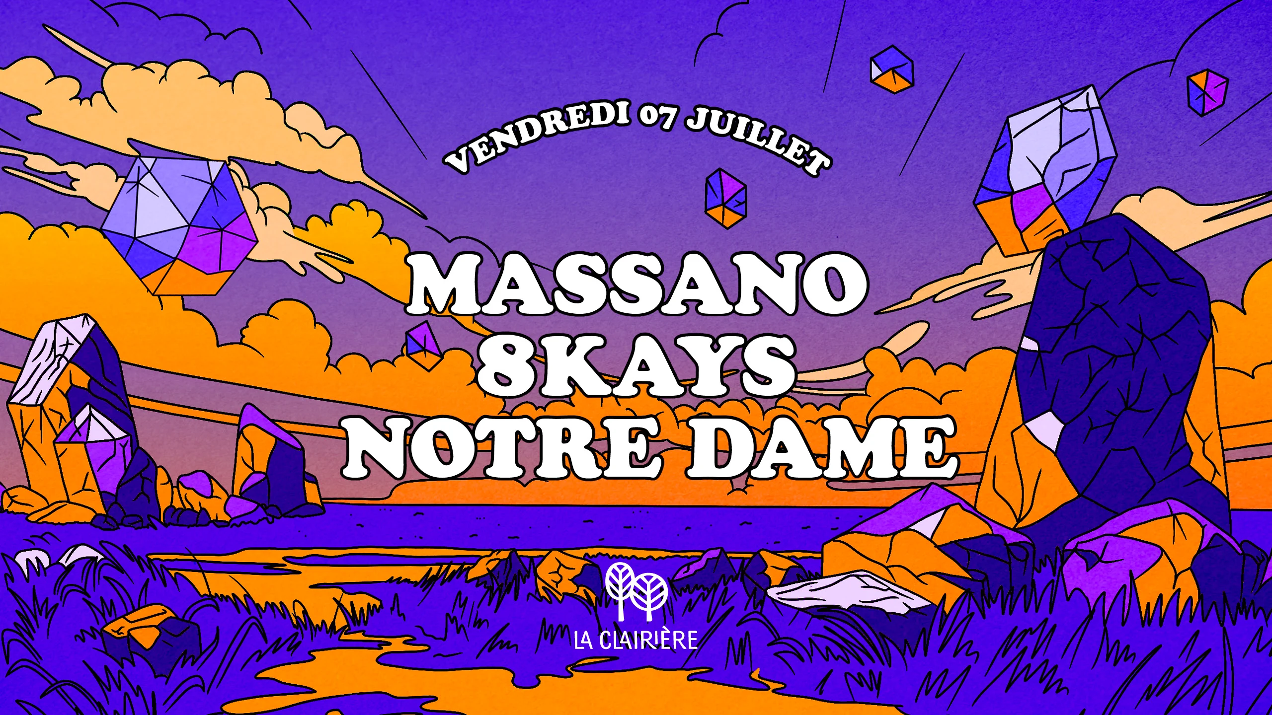 La Clairière : Massano, 8kays, Notre Dame