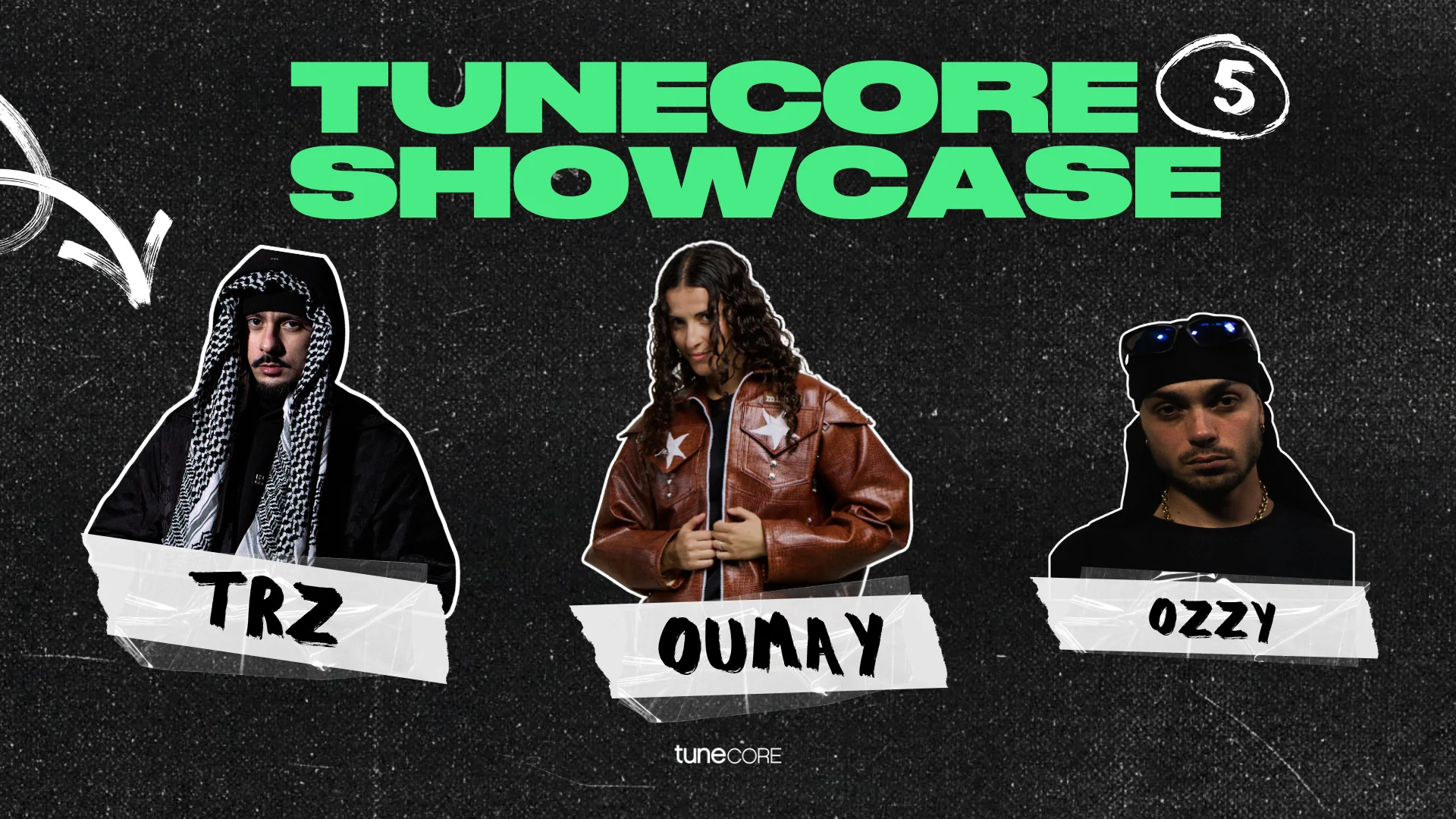 Tunecore Showcase #5