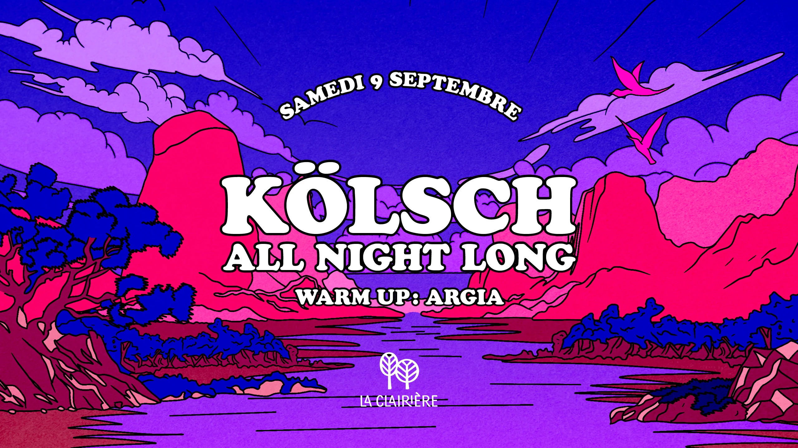 La Clairière : Kölsch All Night Long