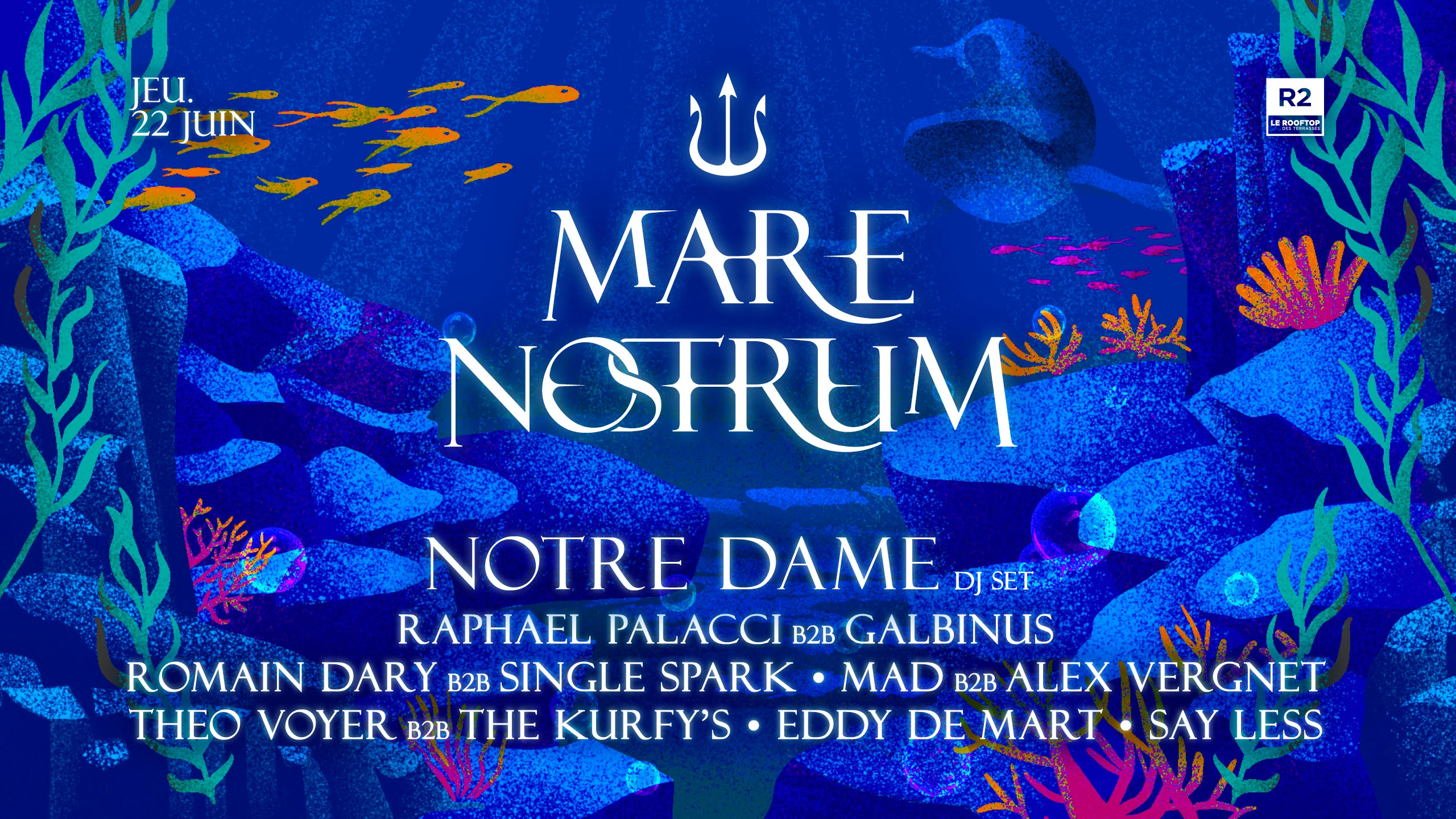 R2 I Le Rooftop : Mare Nostrum - Notre Dame