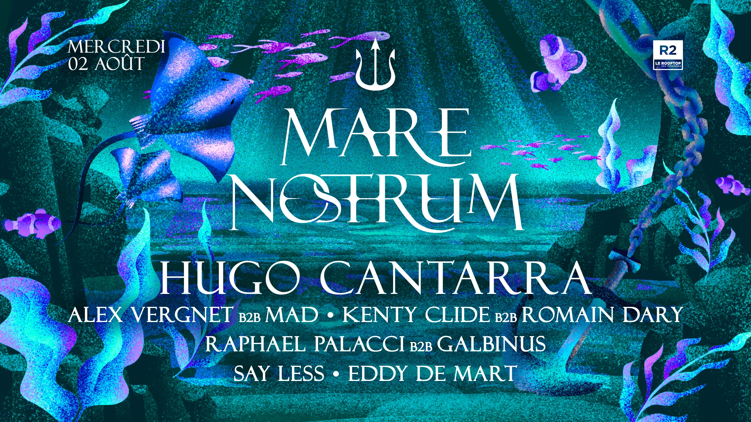 R2 I Le Rooftop X Mare Nostrum - Hugo Cantarra 02.08