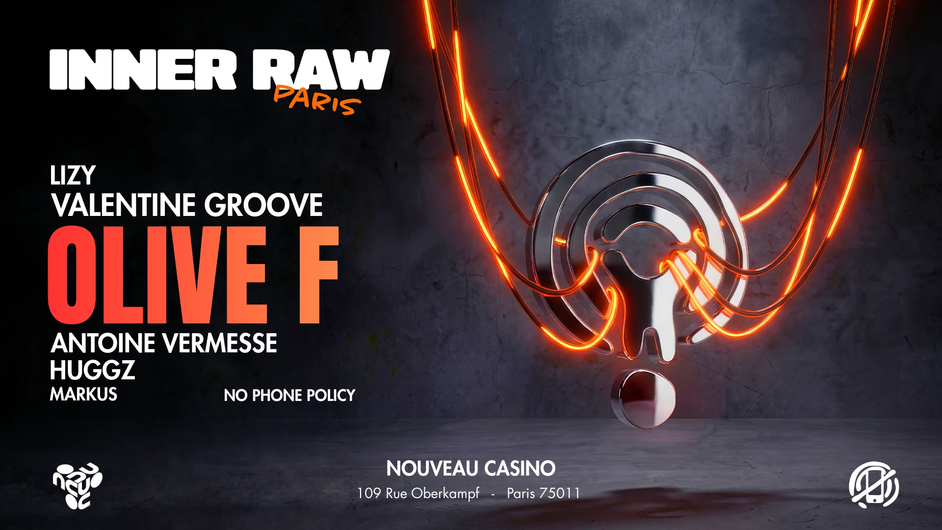 Inner Raw At Nouveau Casino No Phone Policy