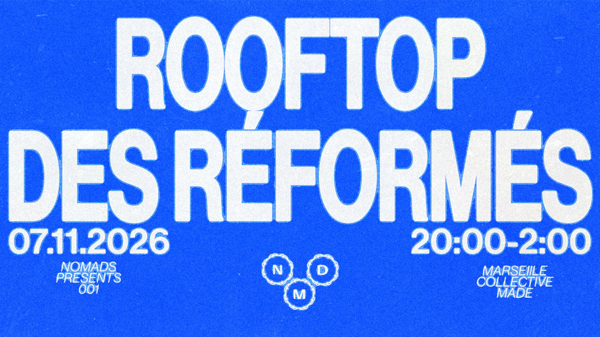 Nomads X Rooftop Des Réformés