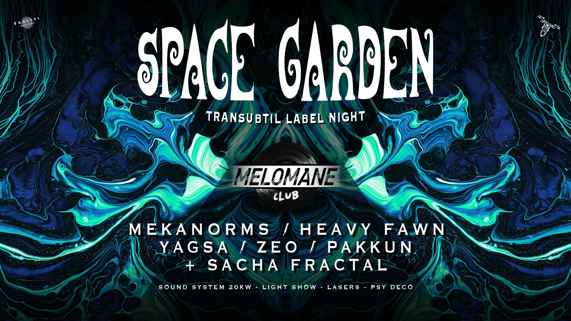 ॐ Space Garden ॐ Transubtil Label Night