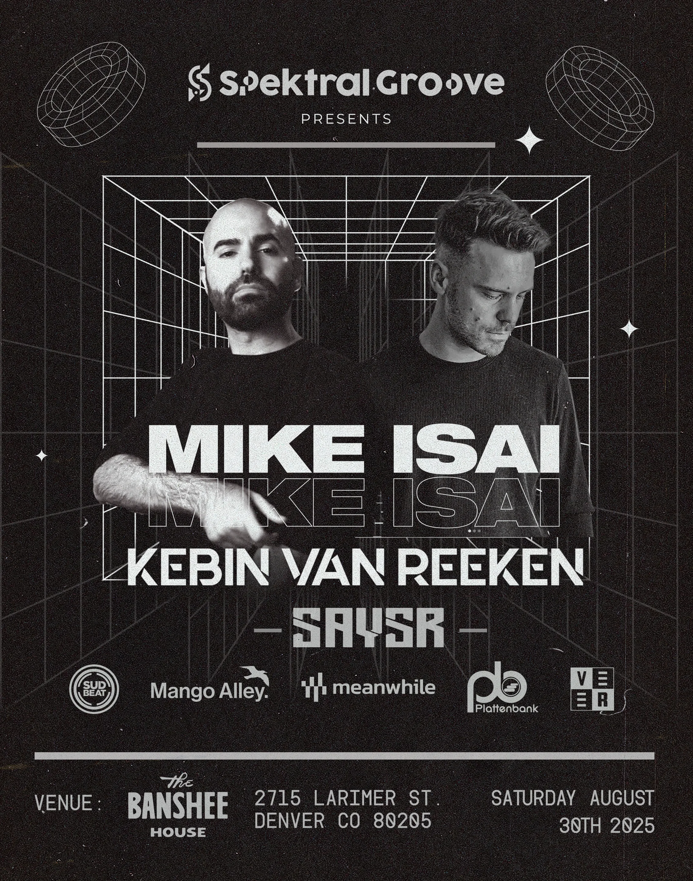 Spektral Groove Presents: Mike Isai And Kebin Van Reeken