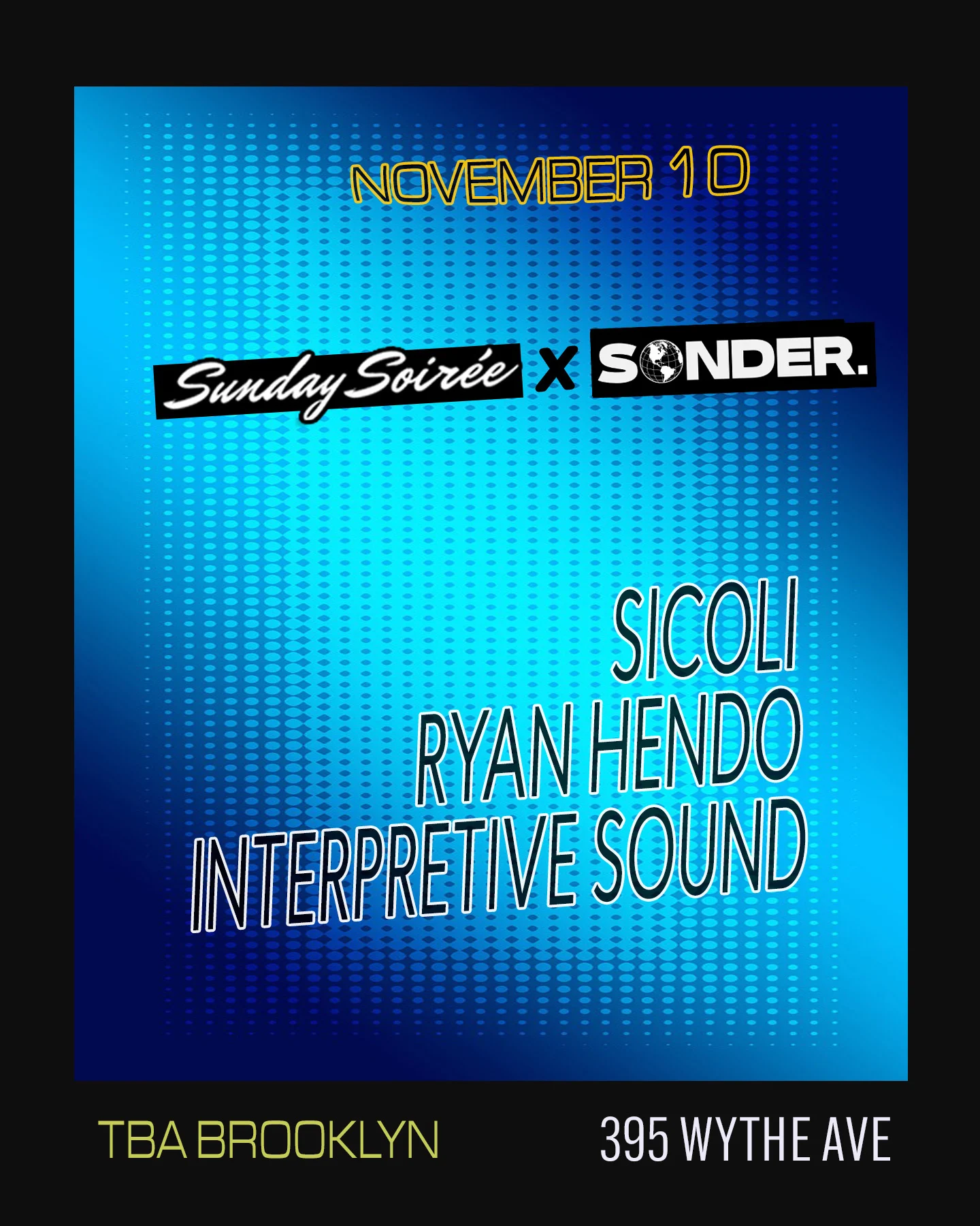 Sunday Soirée X Sonder